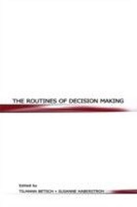 Routines of Decision Making