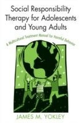 Social Responsibility Therapy for Adolescents and Young Adults