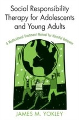 Social Responsibility Therapy for Adolescents and Young Adults