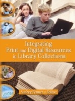 Integrating Print and Digital Resources in Library Collections