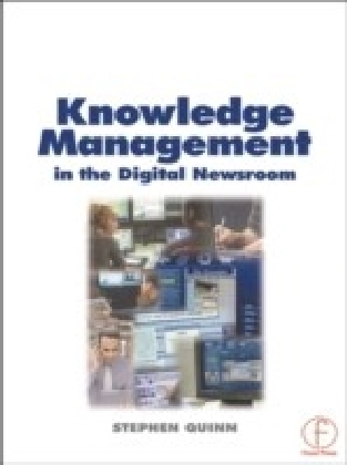 Knowledge Management in the Digital Newsroom