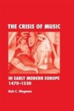 Crisis of Music in Early Modern Europe, 1470-1530