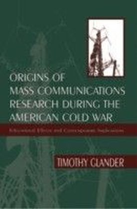 Origins of Mass Communications Research During the American Cold War main product photo