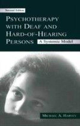 Psychotherapy With Deaf and Hard-of-Hearing Persons