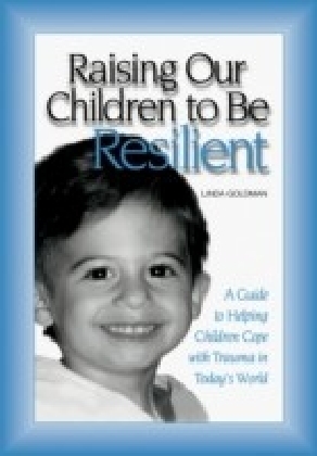 Raising Our Children to Be Resilient