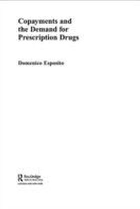 Copayments and the Demand for Prescription Drugs