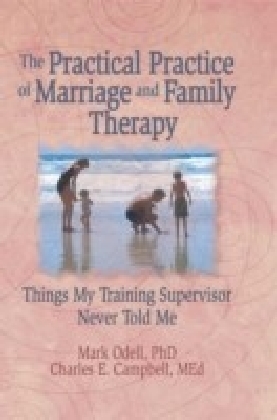 Practical Practice of Marriage and Family Therapy