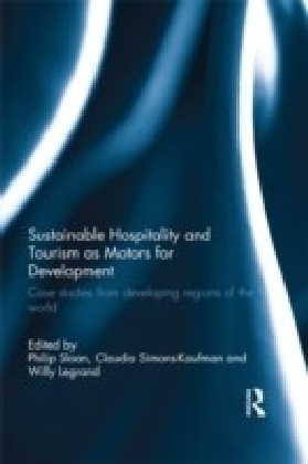 Sustainable Hospitality and Tourism as Motors for Development