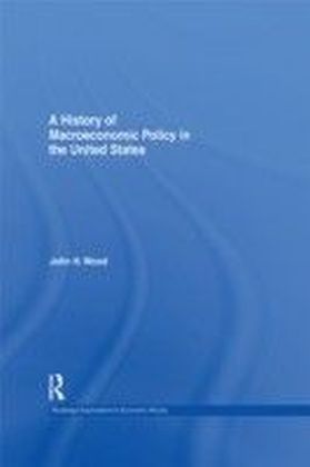 History of Macroeconomic Policy in the United States
