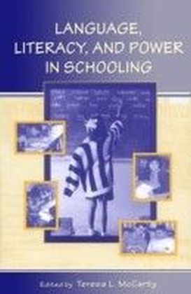 Language, Literacy, and Power in Schooling
