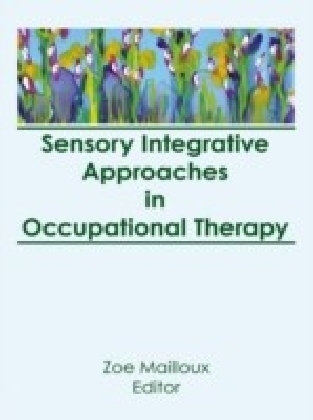 Sensory Integrative Approaches in Occupational Therapy main product photo