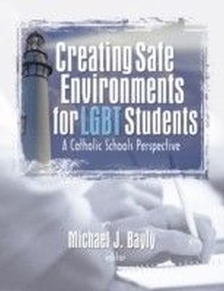 Creating Safe Environments for LGBT Students