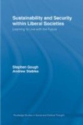 Sustainability and Security within Liberal Societies