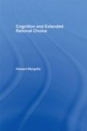 Cognition and Extended Rational Choice