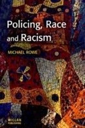 Policing, Race Racism