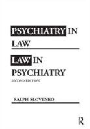 Psychiatry in Law / Law in Psychiatry