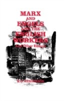 Marx and Engels and the English Workers