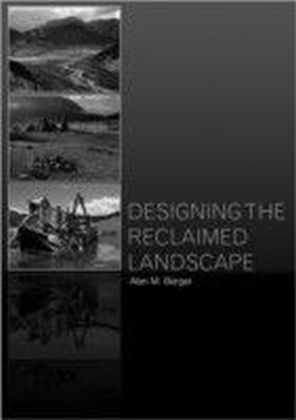 Designing the Reclaimed Landscape