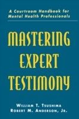 Mastering Expert Testimony