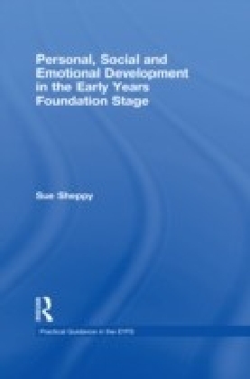 Personal Social and Emotional Development in the Early Years Foundation Stage