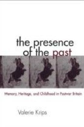 Presence of the Past