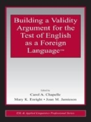 Building a Validity Argument for the Test of Teaching English as a Foreign Language