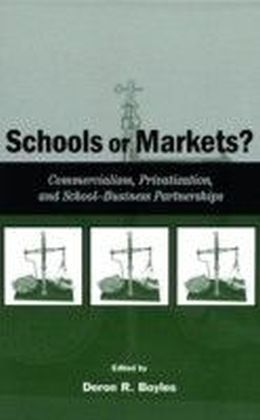 Schools or Markets?