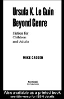 Ursula K. Le Guin's Fiction for All Ages