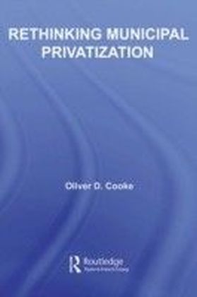 Rethinking Municipal Privatization