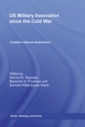 US Military Transformation and Innovation since the Cold War