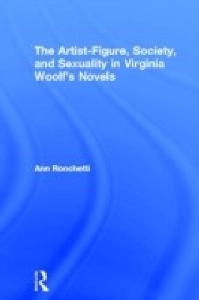 Artist-Figure, Society, and Sexuality in Virginia Woolf's Novels main product photo