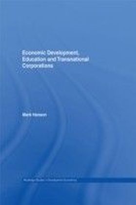 Economic Development, Education and Transnational Corporations
