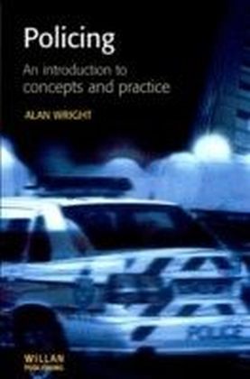 Policing, An introduction to concepts practice