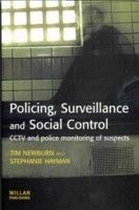 Policing, Surveillance Social Control