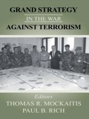 Grand Strategy in the War Against Terrorism