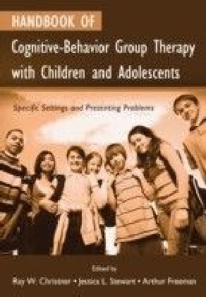 Handbook of Cognitive-Behavior Group Therapy with Children and Adolescents