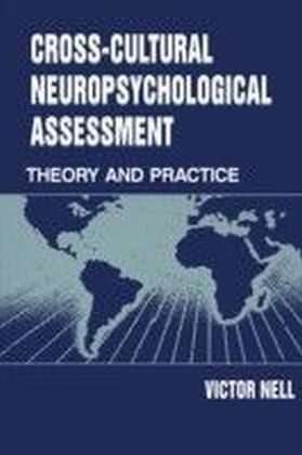 Cross-Cultural Neuropsychological Assessment