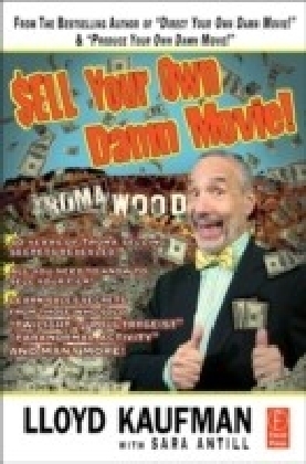 Sell Your Own Damn Movie!