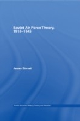 Soviet Air Force Theory,, 1918-1945