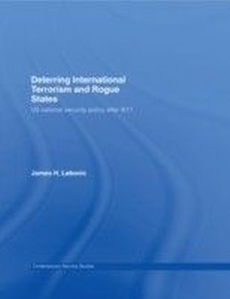 Deterring International Terrorism and Rogue States