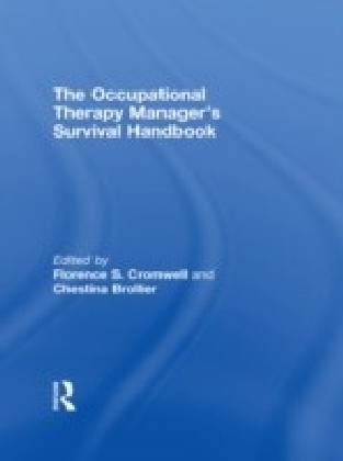 Occupational Therapy Managers' Survival Handbook