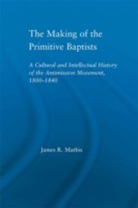 Making of the Primitive Baptists