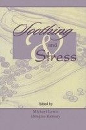 Soothing and Stress
