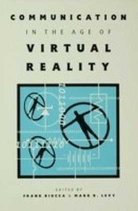 Communication in the Age of Virtual Reality