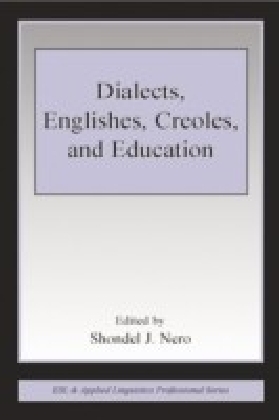 Dialects, Englishes, Creoles, and Education