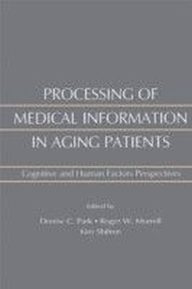 Processing of Medical information in Aging Patients