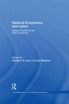 Radical Economics and Labor