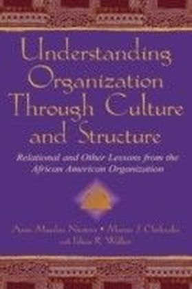 Understanding Organization Through Culture and Structure