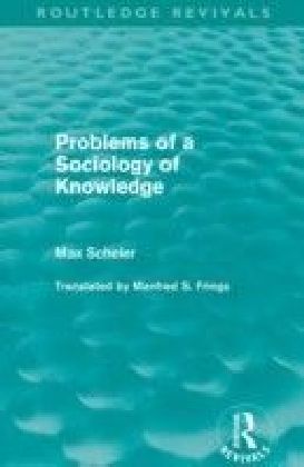 Problems of a Sociology of Knowledge