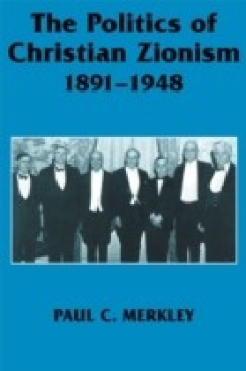 Politics of Christian Zionism 1891-1948 main product photo